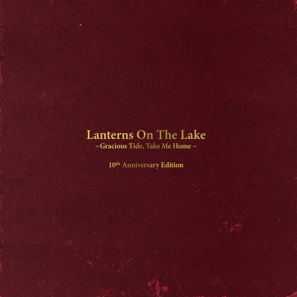 Lanterns On The Lake - Gracious Tide, Take Me Home 2LP