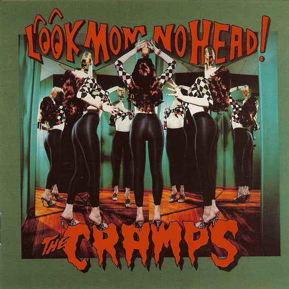 The Cramps – Look Mom No Head! CD