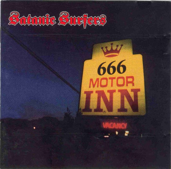 Satanic Surfers ‎– 666 Motor Inn CD