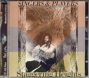 Singers & Players – Staggering Heights CD – Tangled Parrot
