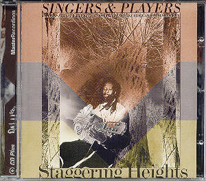 Singers & Players – Staggering Heights CD