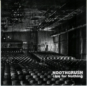Noothgrush ‎– Live For Nothing CD