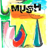 Mush - Down Tools CD/LP