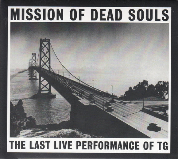 Throbbing Gristle – Mission Of Dead Souls CD