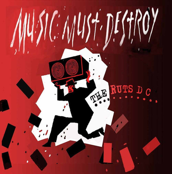 The Ruts DC – Music Must Destroy CD