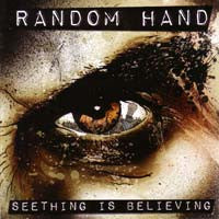 Random Hand – Seething Is Believing CD
