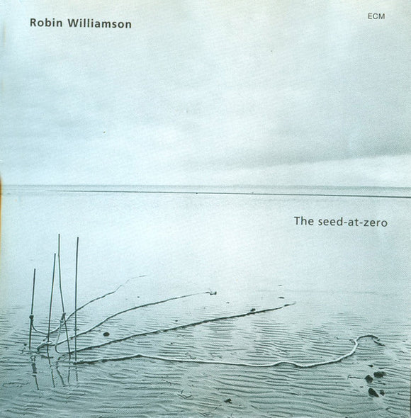 Robin Williamson – The Seed-At-Zero CD