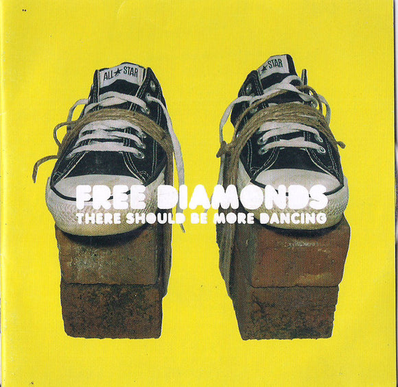 Free Diamonds – There Should Be More Dancing CD