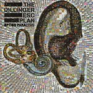 The Dillinger Esc Plan – Option Paralysis CD