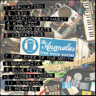 The Anomalies - Free Soup Social CD