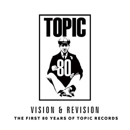 Various – Vision & Revison: The First 80 Years Of Topic Records CD