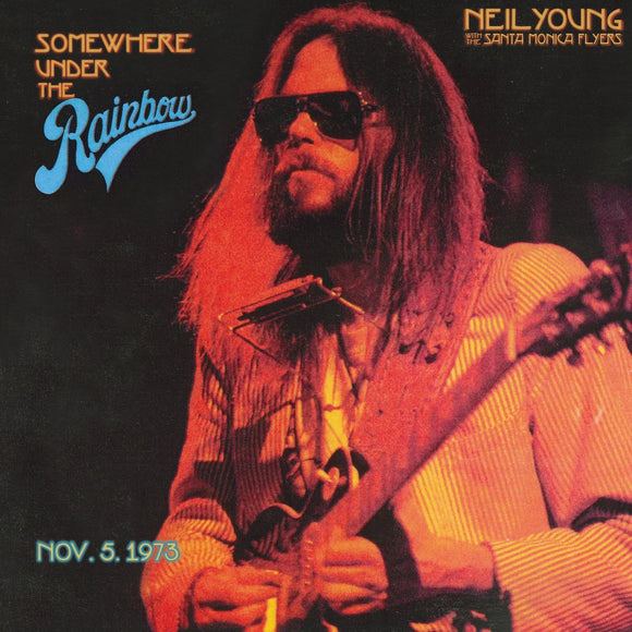 Neil Young With The Santa Monica Flyers - Somewhere Under The Rainbow 2CD/2LP