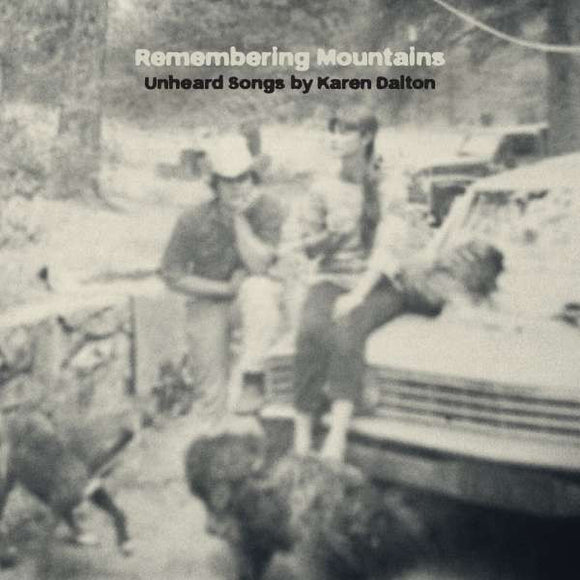 Various – Remembering Mountains (Unheard Songs By Karen Dalton) CD