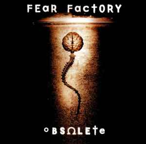 Fear Factory ‎– Obsolete CD