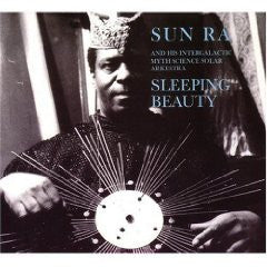 Sun Ra And His Intergalactic Myth Science Solar Arkestra – Sleeping Beauty CD