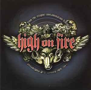 High On Fire ‎– Live From The Relapse Contamination Festival CD