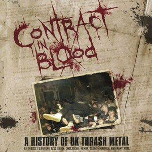 Various ‎– Contract In Blood: A History Of UK Thrash Metal CD