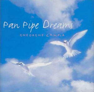 Gheorghe Zamfir – Pan Pipe Dreams CD