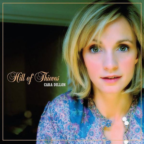 Cara Dillon – Hill Of Thieves CD