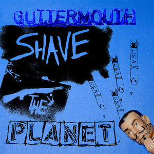 Guttermouth – Shave The Planet CD