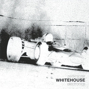Zeitkratzer – WHITEHOUSE Electronics CD