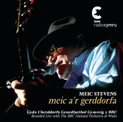Meic Stevens – Meic a'r Gerddorfa CD