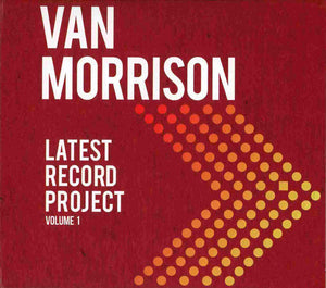 Van Morrison – Latest Record Project (Volume 1) CD