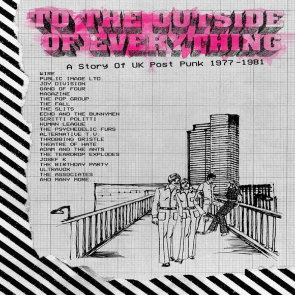 Various Artists - To The Outside Of Everything: A Story Of UK Post-Punk 1977-1981 5CD