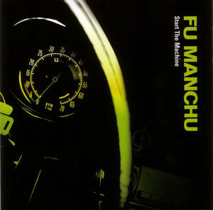 Fu Manchu - Start The Machine LP