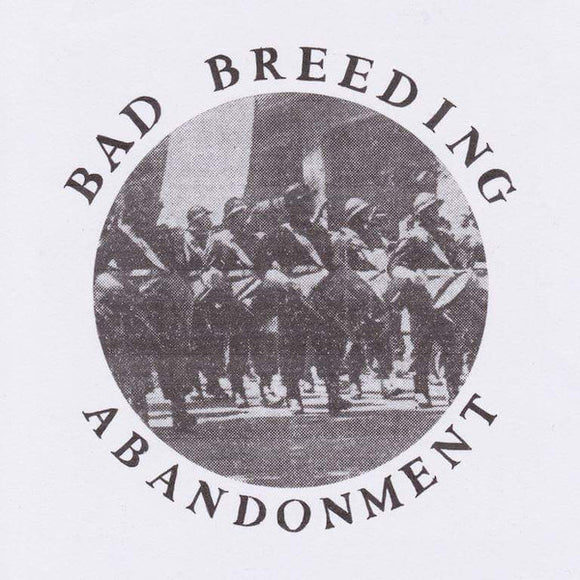 Bad Breeding - Abandonment EP - Tangled Parrot