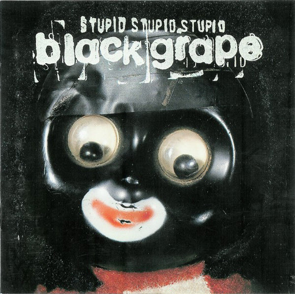 Black Grape ‎- Stupid Stupid Stupid CD