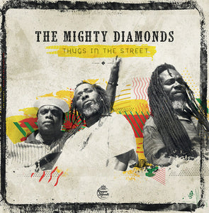 Mighty Diamonds - Thugs in the Street LP - Tangled Parrot