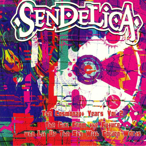 Sendelica - The Cosmonaut Years Vol. 2: The Girl From The Future... LP