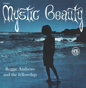 Reggie Andrews And The Fellowship - Mystic Beauty LP