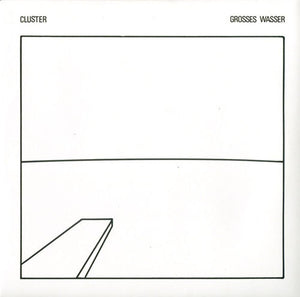 Cluster - Grosses Wasser LP