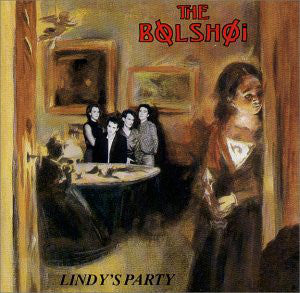 The Bolshoi ‎– Lindy's Party LP