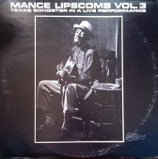 Mance Lipscomb - Vol. 3: Texas Songster In A Live Performance LP