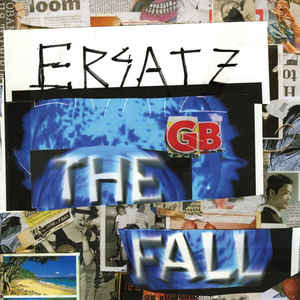 The Fall ‎- Ersatz GB CD