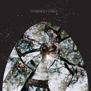 Friendly Fires ‎- Friendly Fires CD
