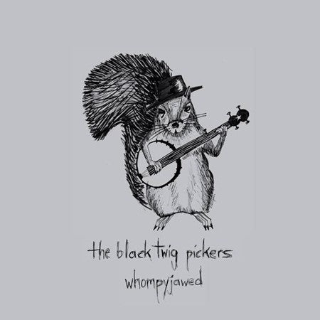 The Black Twig Pickers - Whompyjawed LP - Tangled Parrot