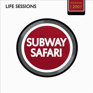 Subway Safari - Life Sessions LP