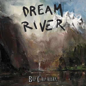 Bill Callahan ‎- Dream River CD