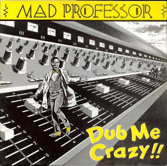 Mad Professor – Dub Me Crazy !! LP