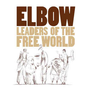 Elbow - Leaders Of The Free World LP