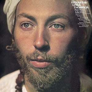 Richard & Linda Thompson - Pour Down Like Silver LP