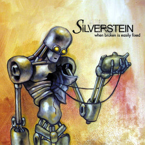 Silverstein - When Broken Is Easily Fixed LP