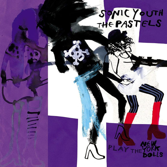 Sonic Youth / The Pastels - Sonic Youth And The Pastels Play The New York Dolls 7
