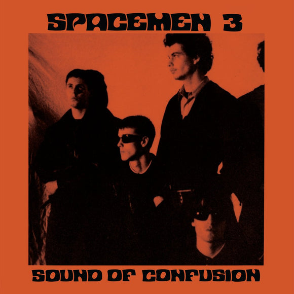 Spacemen 3 - Sound Of Confusion LP