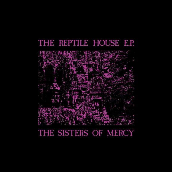 The Sisters Of Mercy - The Reptile House EP