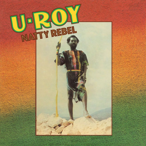 U-Roy - Natty Rebel LP